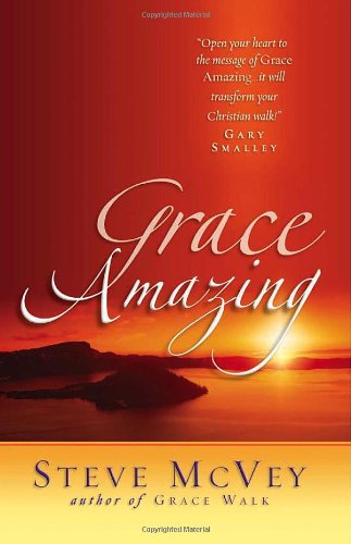 Grace Amazing (9780736911771) by McVey, Steve