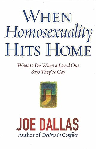 Imagen de archivo de When Homosexuality Hits Home: What to Do When a Loved One Says They're Gay a la venta por SecondSale