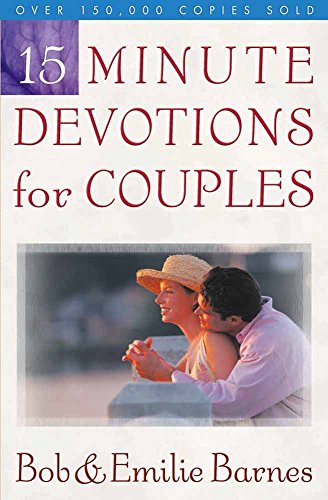 Beispielbild fr 15-Minute Devotions for Couples (Barnes, Emilie) zum Verkauf von Gulf Coast Books