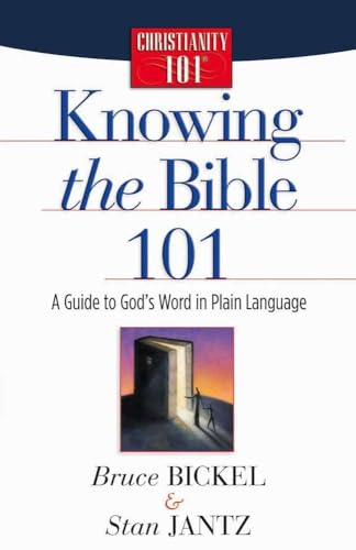 Imagen de archivo de Knowing the Bible 101: A Guide to God's Word in Plain Language (Christianity 101�) a la venta por Wonder Book