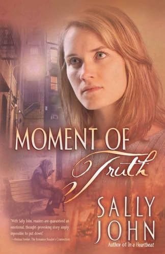Beispielbild fr Moment of Truth (In a Heartbeat Series #3) zum Verkauf von Wonder Book