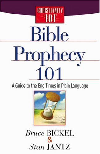 9780736913287: Bible Prophecy 101: A Guide to the End Times in Plain Language (Christianity 101)