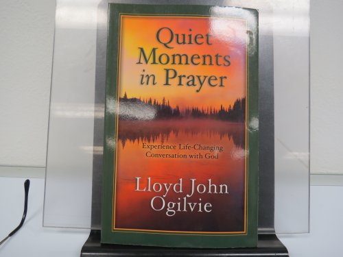 Stock image for Quiet Moments in Prayer for sale by Goodwill of Colorado