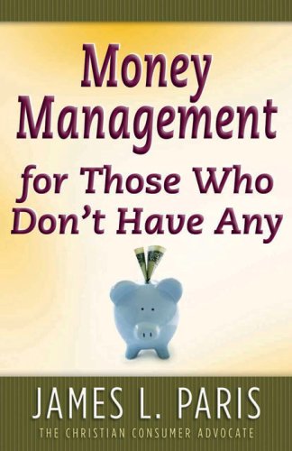 Stock image for Money Management for Those Who Don't Have Any for sale by Wonder Book