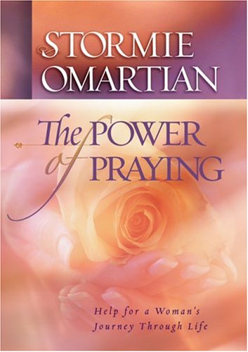 Stock image for The Power of Praying: Help for a Woman's Journey Through Life for sale by SecondSale