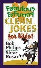 Beispielbild fr Fabulous and Funny Clean Jokes for Kids zum Verkauf von Better World Books