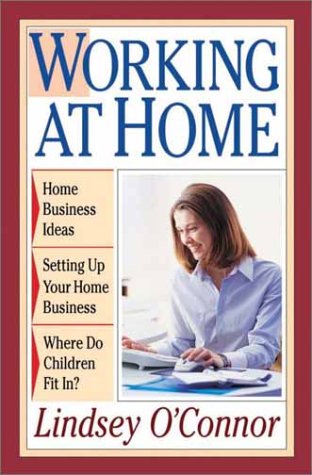 Stock image for Working at Home for sale by Better World Books