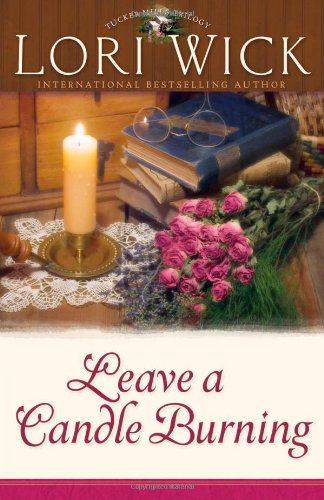 9780736913737: Leave a Candle Burning (Tucker Mills Trilogy, Book 3)