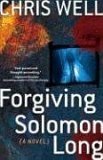 Stock image for Forgiving Solomon Long for sale by ThriftBooks-Dallas
