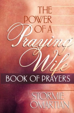 Beispielbild fr The Power of a Praying Wife Book of Prayers zum Verkauf von Better World Books
