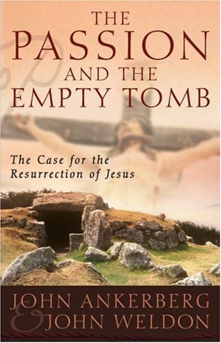 Stock image for The Passion And The Empty Tomb for sale by Wonder Book