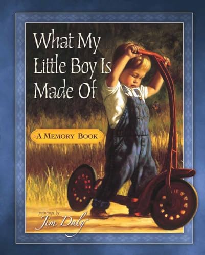 Stock image for What My Little Boy Is Made of: A Memory Book for sale by ThriftBooks-Atlanta