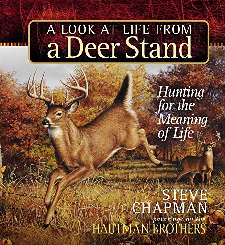 9780736914888: A Look At Life From A Deer Stand: Hunting For The Meaning Of Life