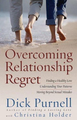 Beispielbild fr Overcoming Relationship Regret zum Verkauf von SecondSale