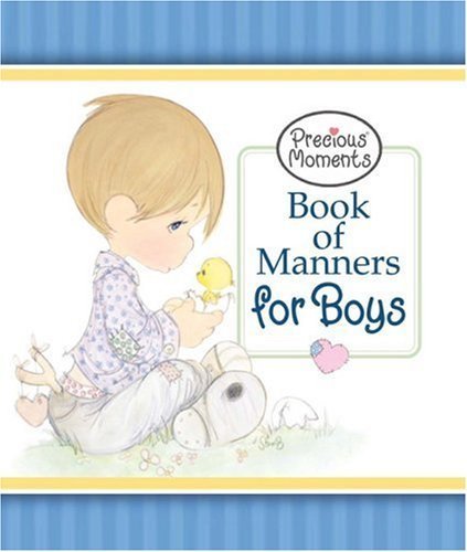 Stock image for Precious Moments? Book of Manners for Boys for sale by SecondSale