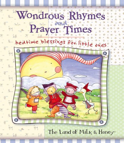 Imagen de archivo de Wondrous Rhymes and Prayer Times: Bedtime Blessings for Little Ones a la venta por SecondSale