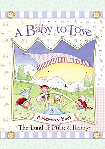 Imagen de archivo de A Baby to Love: A Memory Book a la venta por Wonder Book