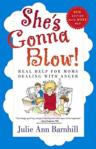 Imagen de archivo de She's Gonna Blow!: Real Help for Moms Dealing with Anger a la venta por Gulf Coast Books