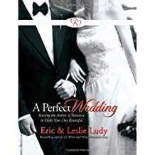9780736915663: A Perfect Wedding: Inviting the Author of Romance to Make Your Day Beautiful