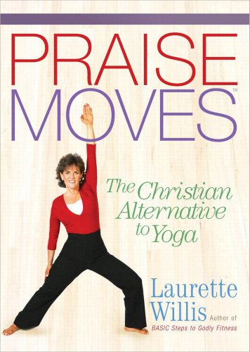9780736915847: PraiseMoves: The Christian Alternative to Yoga