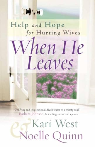 Stock image for When He Leaves: Help and Hope for Hurting Wives for sale by Good Buy 2 You LLC