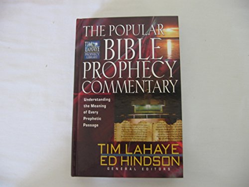 Beispielbild fr The Popular Bible Prophecy Commentary: Understanding the Meaning of Every Prophetic Passage (Tim LaHaye Prophecy Library) zum Verkauf von HPB-Diamond