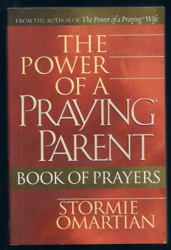 Beispielbild fr The Power of a Praying Parent : Book of Prayers zum Verkauf von Better World Books
