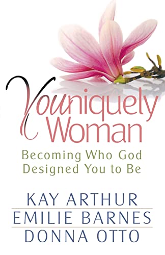 Stock image for Youniquely Woman: Becoming Who God Designed You to Be for sale by Gulf Coast Books