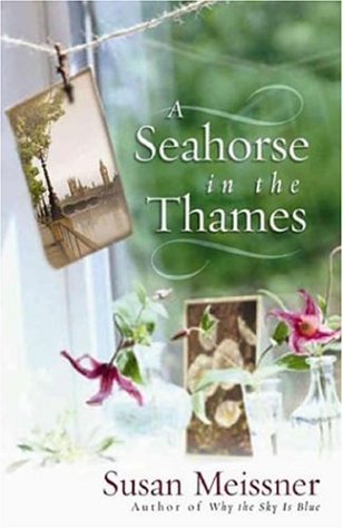 Stock image for A Seahorse in the Thames for sale by Hippo Books