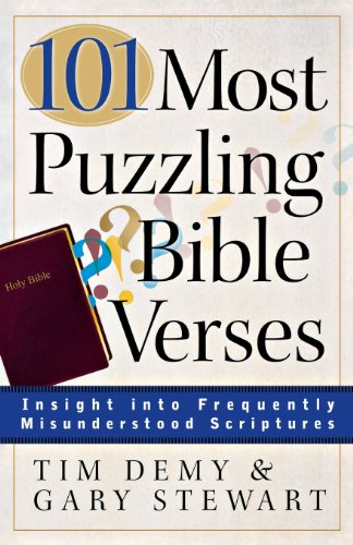 Beispielbild fr 101 Most Puzzling Bible Verses: Insight into Frequently Misunderstood Scriptures zum Verkauf von Gulf Coast Books