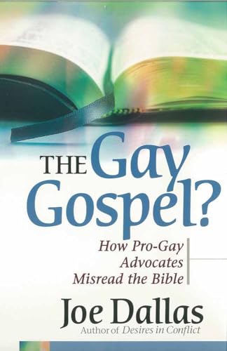 Stock image for The Gay Gospel?: How Pro-Gay Advocates Misread the Bible for sale by BooksRun