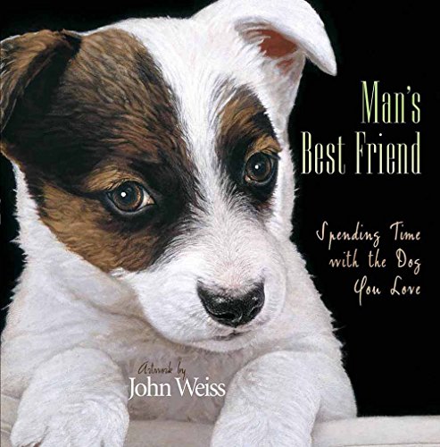 Stock image for Man's Best Friend: Spending Time with the Dog You Love for sale by Wonder Book