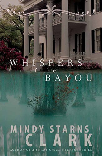 Beispielbild fr Whispers of the Bayou zum Verkauf von Better World Books
