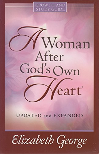 9780736918848: A Woman After God's Own Heart Growth and Study Guide