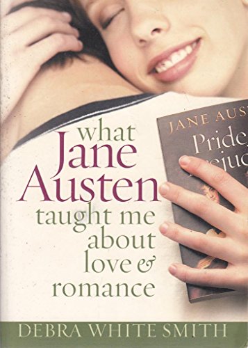 Beispielbild fr What Jane Austen Taught Me About Love and Romance zum Verkauf von Gulf Coast Books