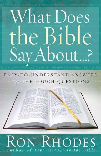 Beispielbild fr What Does the Bible Say About.?: Easy-to-understand Answers to the Tough Questions zum Verkauf von WorldofBooks