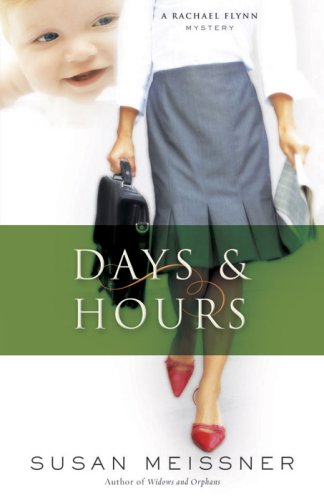 Stock image for Days & Hours (Rachael Flynn Mystery Series #3) for sale by Hippo Books