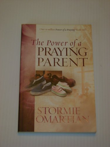 Beispielbild fr The Power of a Praying Parent zum Verkauf von Wonder Book