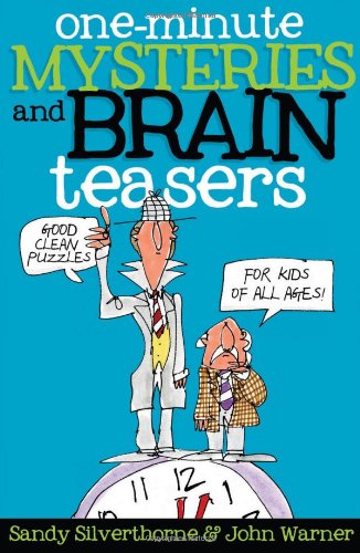 Stock image for One-Minute Mysteries and Brain Teasers: Good Clean Puzzles for Kids of All Ages for sale by Jenson Books Inc