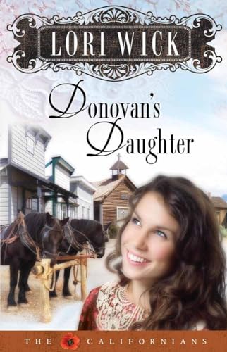 Beispielbild fr Donovan's Daughter (The Californians, Book 4) zum Verkauf von BooksRun