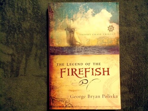 Beispielbild fr The Legend of the Firefish (Trophy Chase Series) zum Verkauf von SecondSale