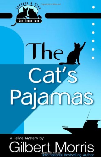 Stock image for The Cat's Pajamas (Jacques and Cleo, Cat Detectives, No. 2) for sale by SecondSale