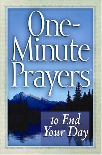 One-Minute Prayersâ„¢ to End Your Day (9780736919692) by Lyda, Hope
