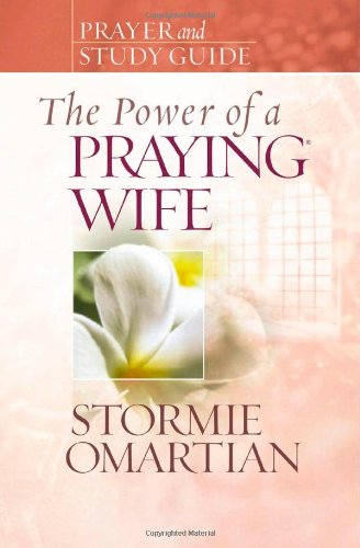 Beispielbild fr The Power of a Praying Wife Prayer and Study Guide (Power of Praying) zum Verkauf von Wonder Book