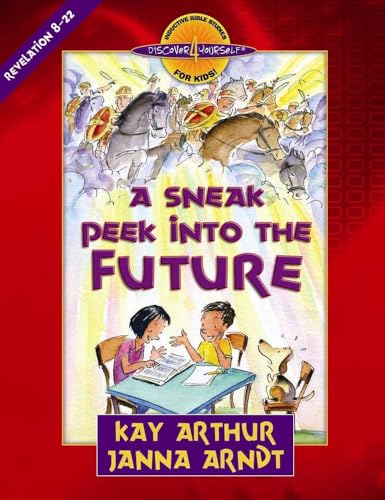 Stock image for A Sneak Peek into the Future: Revelation 8-22 (Discover 4 Yourself Inductive Bible Studies for Kids) for sale by GF Books, Inc.