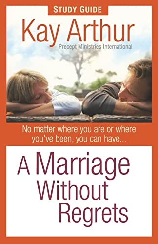 Stock image for A Marriage Without Regrets Study Guide for sale by Half Price Books Inc.