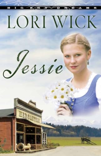 Stock image for Jessie (Big Sky Dreams, Book 3) for sale by Gulf Coast Books