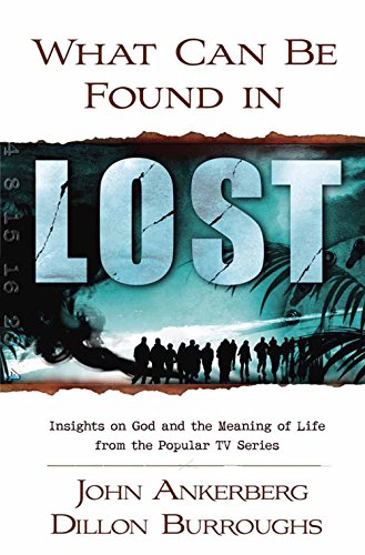Imagen de archivo de What Can Be Found in LOST?: Insights on God and the Meaning of Life from the Popular TV Series a la venta por SecondSale
