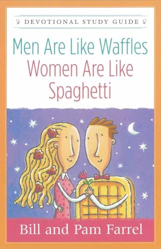 9780736921374: Men Are Like Waffles--Women Are Like Spaghetti Devotional Study Guide