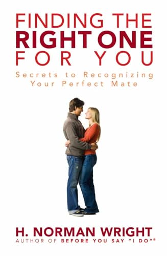 9780736921435: Finding the Right One for You: Secrets to Recognizing Your Perfect Mate